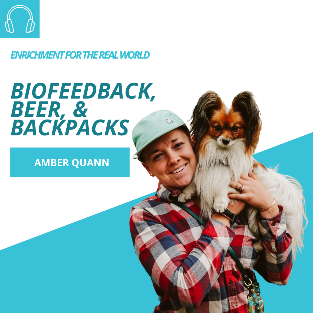 Person holding a small long-haired dog on their shoulder. Image text reads: Biofeedback, Beer, & Backpacks - Amber Quann